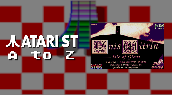 Atari ST A to Z: Ynis Witrin – Isle of Glass